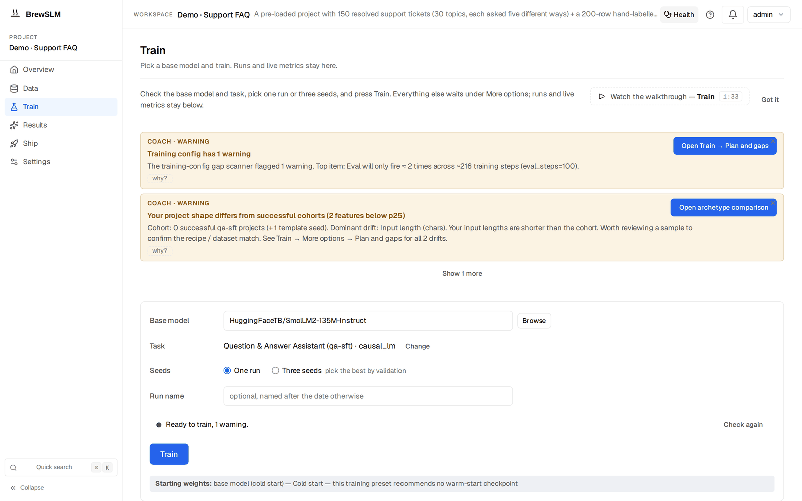 The Train page: Coach notices, then the form with Base model HuggingFaceTB/SmolLM2-135M-Instruct and Browse, Task, Seeds (One run / Three seeds), Run name, a Ready to train line and the Train button.